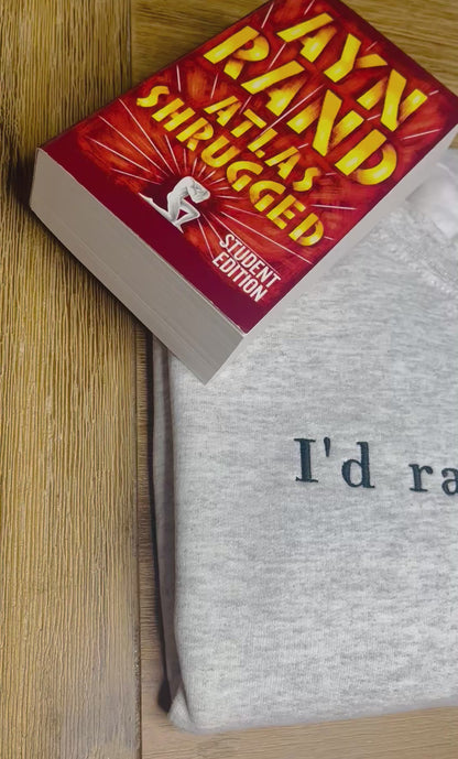 I’d Rather Be Reading Embroidered Sweatshirt – Cozy Gift for Book Lovers